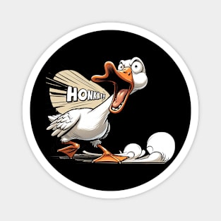 Honk if you're a silly goose! Magnet